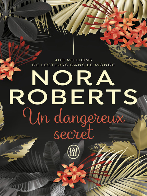Title details for Un dangereux secret by Nora Roberts - Available
